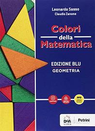 Colori della matematica. Geometria