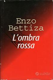 Enzo Bettiza - L'OMBRA ROSSA - Mondadori