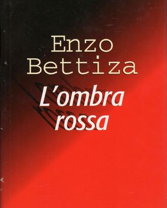 Enzo Bettiza - L'OMBRA ROSSA - Mondadori