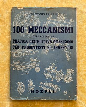 100 Meccanismi desunti dalla Pratica Costruttiva..