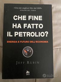 Che fine ha fatto il petrolio di Jeff Rubin