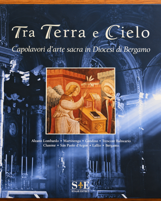 Tra Terra e Cielo – Arte sacra Diocesi di Bergamo