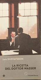 La ricetta del dottor Wasser Gustafsson Iperborea 