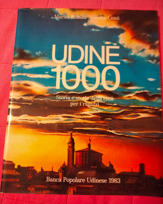 Libro "Udine 1000. Storia e storie della città
