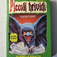 "Io sono vendetta" N 69 Piccoli Brividi