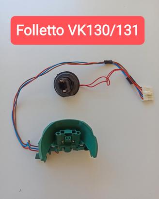 Cablaggio (CPL) per Vorwerk Folletto VK130/131