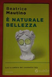 Beatrice Mautino È naturale Bellezza