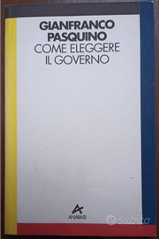 Libro:"Come eleggere il governo"