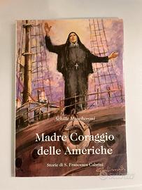 “Madre Coraggio delle Americhe” Achille Mascheroni