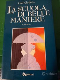 Gail Godwin - La scuola di belle maniere