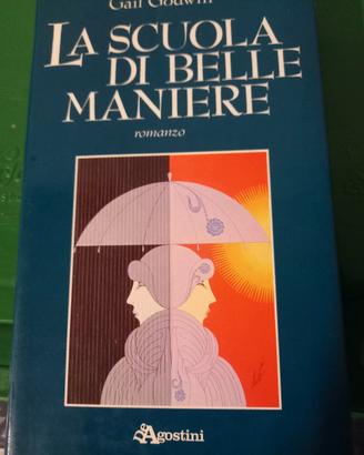 Gail Godwin - La scuola di belle maniere