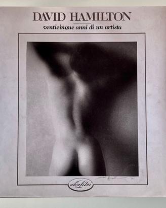 David Hamilton. 25 anni di un artista