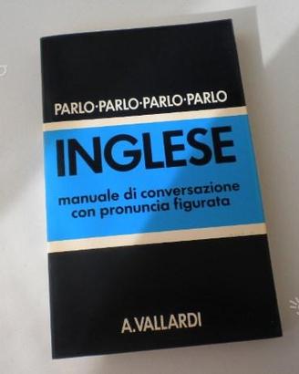 Libro di lingua inglese ''Parlo INGLESE''