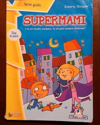 Supermami di Roberto Morgese