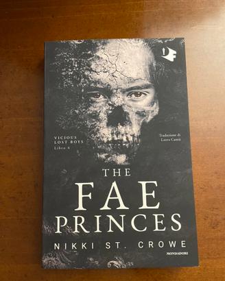 The Fae Princes (italiano) - Nikki St. Crowe NUOVO