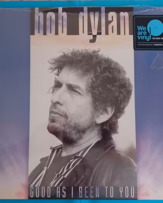 Bob Dylan - Good as I been to you