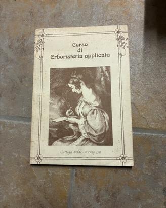 Libro vintage "Corso di Erboristeria applicata"