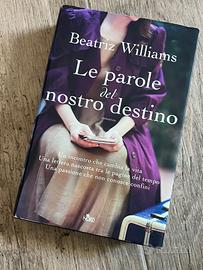Le parole del nostro destino Beatriz Williams 2012