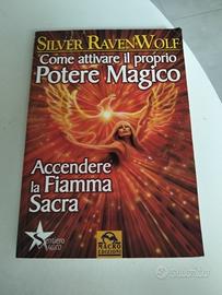 Come attivare il proprio potere magico 