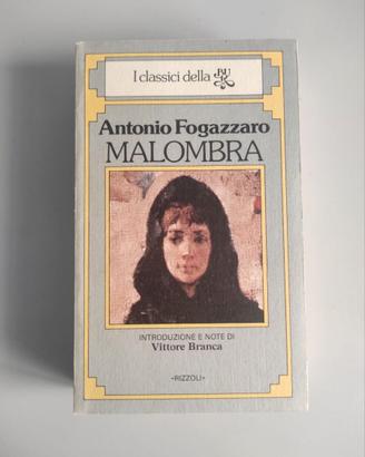 Fogazzaro - Malombra. Rizzoli BUR 1982