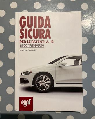 Guida sicura per le patenti A - B teoria e quiz