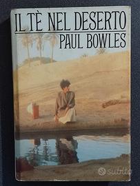Il tè nel deserto Paul Bowles 
