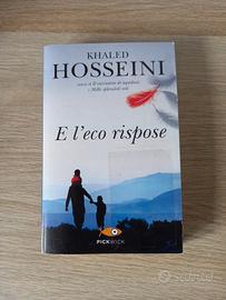 Khaled Hosseini - E l'eco rispose