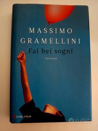 LIBRO-FA BEI SOGNI-M.GRAMELLINI-LONGANESI-2012-NEW