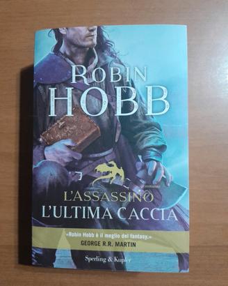 L'assassino L'ultima caccia - Robin Hobb 2017