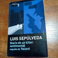 Diario de un killer sentimental - Luis Sepúlveda 