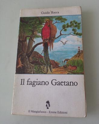 Il fagiano Gaetano favola di caccia autore Rocca
