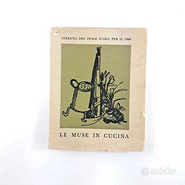 Libretto Le Muse in Cucina anno 1965