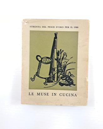 Libretto Le Muse in Cucina anno 1965