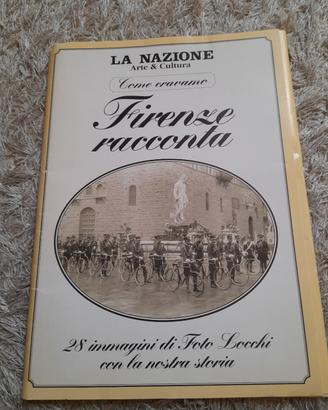 Raccolta immagini di" Firenze racconta"