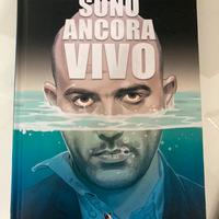 Roberto Saviano - Sono ancora vivo
