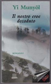 Il nostro eroe decaduto