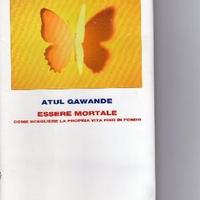 Essere mortale, di Atul Gawande, 2014