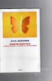 Essere mortale, di Atul Gawande, 2014