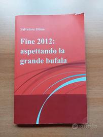 Libro Fine 2012 aspettando la grande bufala