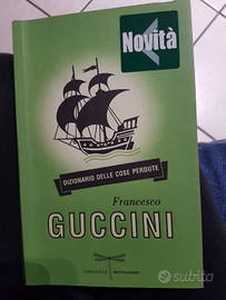 Guccini Dizionario delle cose perdute