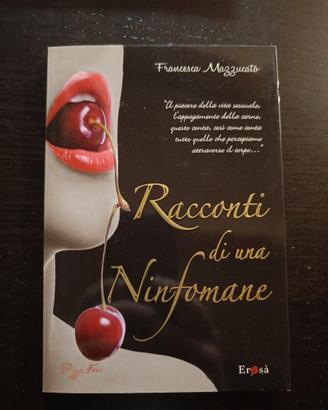 Libro "Racconti di una ninfomane" di Francesca Maz