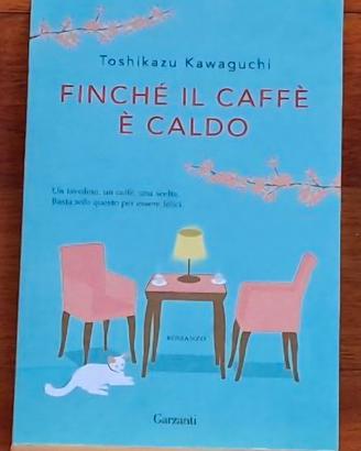 romanzo Finché il caffè è caldo
