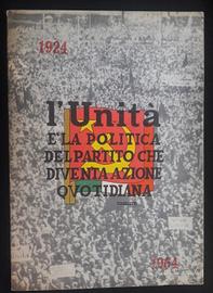 LIBRO "L'UNITÀ , IL PARTITO COMUNISTA 1924-1964 "