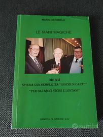 LE MANI MAGICHE 