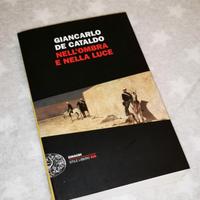 Giancarlo de Cataldo - Nell'ombra e nella luce
