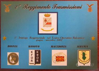 2° Reggimento Trasmissioni Alpino - Balcani 2002