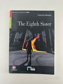 The Eighth Sister - Libro di Inglese B1