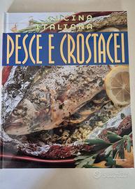 La Grande Cucina Italiana - Pesce e Crostacei