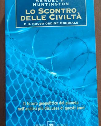 Huntington - Lo scontro delle civiltà - Garzanti 