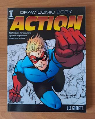 Libro "Draw Comic Book Action"  1st Ed. (2010)